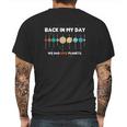 Panoware Space Graphic Back In My Day We Had Nine Planets Mens Back Print T-shirt