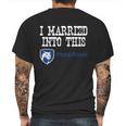 Penn State Main Campus University Married Into I Married Into This Mens Back Print T-shirt