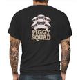 Perfect Pig Lover Gift Funny Piggy Squad Sunglasses Mens Back Print T-shirt