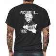 Picture It Sicily 1922 Golden Girls Funny Mens Back Print T-shirt