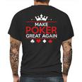 Make Poker Great Again Card Game Mens Back Print T-shirt