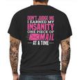 Postal Woker Dont Judge Me I Earned My Insanity One Piece Of Mail At A Time Mens Back Print T-shirt