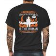 The Most Powerful Weapon On Earth Is The Human Soul On Fire Mens Back Print T-shirt