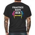 Practice Safe Six Social Distancing Mens Back Print T-shirt