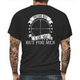 Precision Rifle Like Golf But For Men Mens Back Print T-shirt