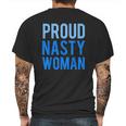 Proud Nasty Woman Mens Back Print T-shirt