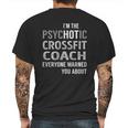 Psychotic Crossfit Coach Job Shirts Mens Back Print T-shirt