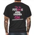 Im The Psychotic Dodge Charger Girl Tshirt Mens Back Print T-shirt