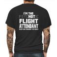 Im The Psychotic Flight Attendant Funny Gift Mens Back Print T-shirt