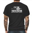 I Am The Psychotic Hot Youth Pastor Mens Back Print T-shirt