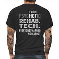 Psychotic Rehab Tech Job Shirts Mens Back Print T-shirt