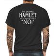 Quote Hamlet Funny Theatre Mens Back Print T-shirt