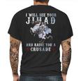 Raise You A Crusade - Templar Shirt Mens Back Print T-shirt