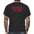 Rebel Scum Mens Back Print T-shirt