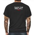 Take The Red Pill Mens Back Print T-shirt