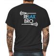 Relax Bro Unny Lax Team Lacrosse Mens Back Print T-shirt