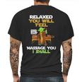 Relaxed You Will Feel Massage You I Shall YodaShirt Mens Back Print T-shirt