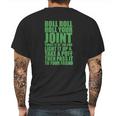 Roll Roll Roll Your Joint Funny Weed Tshirt Tshirts Mens Tshirt Mens Back Print T-shirt