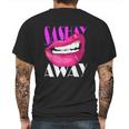 Sashay Away Funny Lips Diva Queen Femininity Cabaret Mens Back Print T-shirt