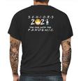 Seniors Class Of 2021 The One With The Pandemic Mens Back Print T-shirt