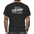 Seth Freakin Rollins Mens Back Print T-shirt