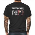 She Wants The Donnie Wahlberg Mens Back Print T-shirt