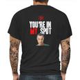 Sheldon Cooper You’Re In My Spot Shirt Mens Back Print T-shirt