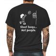 Shoot Hoops Not People Creative Mens Back Print T-shirt