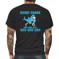 Siberian Husky Shark Doo Doo Doo Mens Back Print T-shirt