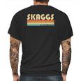 Skaggs Surname Funny Retro Vintage 80S 90S Birthday Reunion Mens Back Print T-shirt