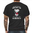 Snoopy My Body Knows How Old I Am But My Mind Refuses To Believe It Shirt Mens Back Print T-shirt