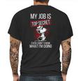 Snoopy My Job Is Top Secret Even I Dont Shirt Mens Back Print T-shirt