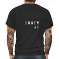 Sober Af Mens Back Print T-shirt