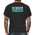 Sobriety Alcohol Drugs Rehab Addiction Support Mens Back Print T-shirt