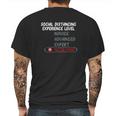 Social Distancing Experience Level Mens Back Print T-shirt