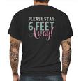 Social Distancing Gift Please Stay 6 Feet Away Mens Back Print T-shirt