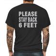 Social Distancing Please Back 6 Feet Mens Back Print T-shirt