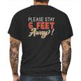 Social Distancing Please Stay 6 Feet Away Mens Back Print T-shirt