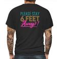 Social Distancing Please Stay 6 Feet Away Cute Gift Mens Back Print T-shirt