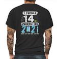 Social Distancing I Turned 14 In 2021 None Of You Are Invited Mens Back Print T-shirt