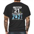 Social Distancing I Turned 21 In 2021 None Of You Are Invited Mens Back Print T-shirt