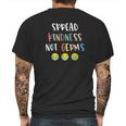 Spread Kindness Not Germs Social Distancing Mens Back Print T-shirt