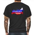 I Stand With Russia Support Russia Russian Flag Mens Back Print T-shirt