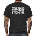 Stay Away Humor Social Distancing Mens Back Print T-shirt