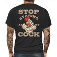 Stop Staring At My Cock 3 Mens Back Print T-shirt