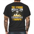 The Strong Survive But The Courageous Triumph Mens Back Print T-shirt