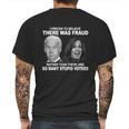 Stupid Voters Here Was Fraud Rather Than Joe Biden Mens Back Print T-shirt