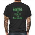 Support Medical Marijuana Mens Back Print T-shirt