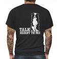 Talk Herdy To Me Australian Shepherd Aussie Dog Mens Back Print T-shirt