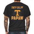 Tennessee Volunrs They Call Me Papaw Mens Back Print T-shirt